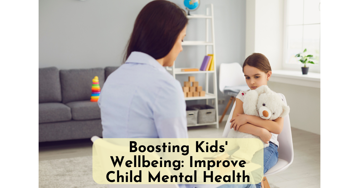 How to improve child mental health